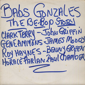 The Be-Bop Story, Babs Gonzales 