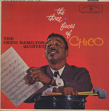 The Three Faces Of CHICO,Chico Hamilton