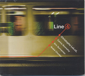 LINE 4,Christophe Leloil