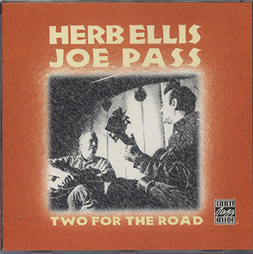 TWO FOR THE ROAD,Herb Ellis , Joe Pass
