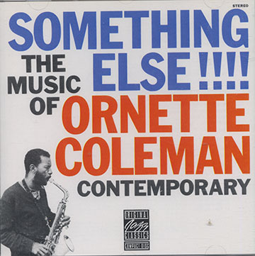 SOMETHING ELSE !!!!,Ornette Coleman