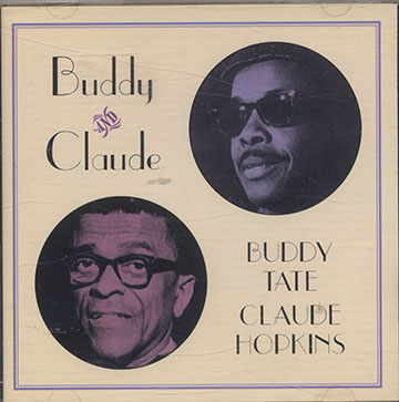 Buddy AND Claude,Claude Hopkins , Buddy Tate