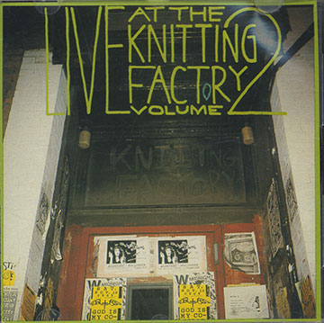 Live At The Knitting Factory Volume 2, Various Artists