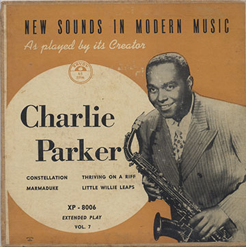 NEW SOUNDS IN MODERN MUSIC,Charlie Parker