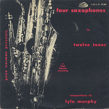 Four Saxopnones in Twelve Tones,Buddy Colette , Bob Gordon , Frank Morgan , Lyle Murphy