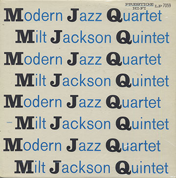 MODERN JAZZ QUARTET,Milt Jackson ,  The Modern Jazz Quartet