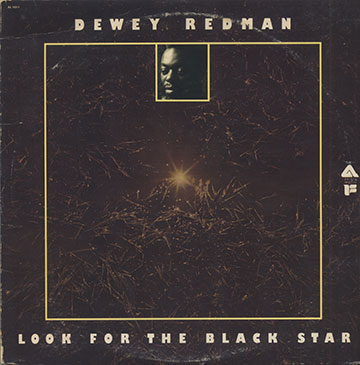 LOOK FOR THE BLACK STAR,Dewey Redman