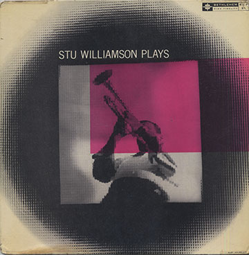 STU WILLIAMSON PLAYS,Stu Williamson