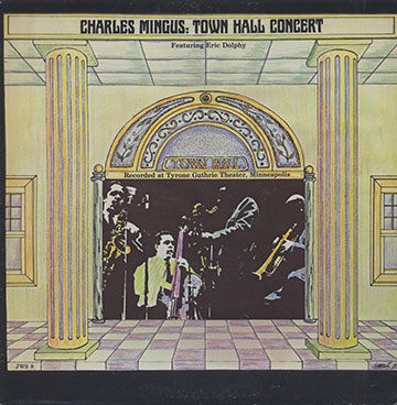 TOWN HALL CONCERT,Charles Mingus