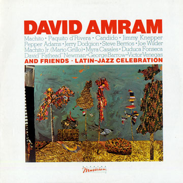 Latin-Jazz Celebration - David Amram and Friends,David Amram