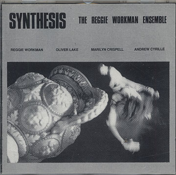 SYNTHESIS,Reggie Workman
