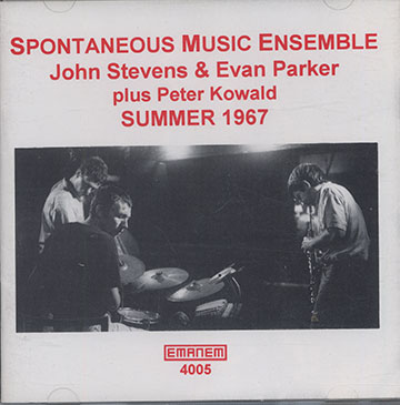 SPONTANEOUS MUSIC ENSEMBLE Summer 1967, Spontaneous Music Ensemble
