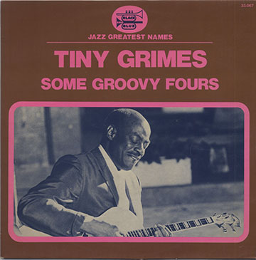 SOME GROOVY FOURS,Tiny Grimes
