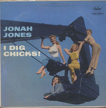I DIG CHICKS !,Jonah Jones