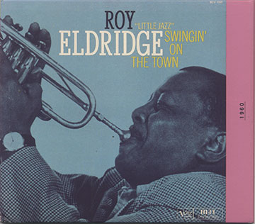 SWINGIN ON THE TOWN,Roy Eldridge