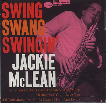SWING SWANG SWINGIN',Jackie McLean