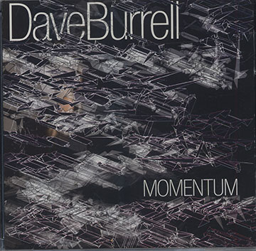 MOMENTUM,Dave Burrell