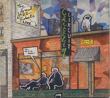 CHITTLIN CIRCUIT, The Soul Jazz Rebels