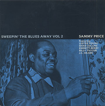 SWEEPIN'THE BLUES AWAY VOL.2,Sammy Price
