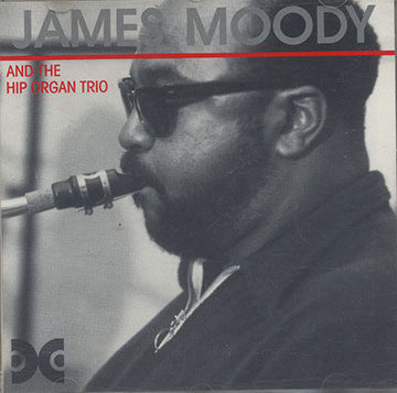 AND THE HIP ORGAN TRIO,James Moody