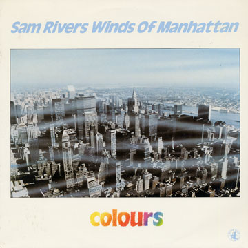 Colours,Sam Rivers
