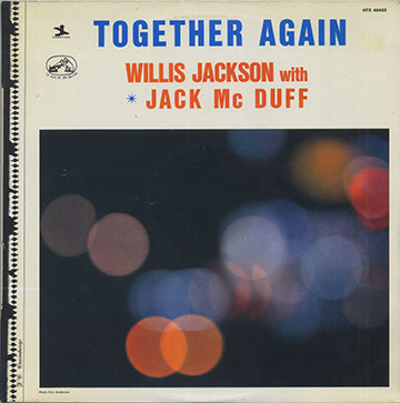 TOGETHER AGAIN,Willis Jackson , Jack Mcduff