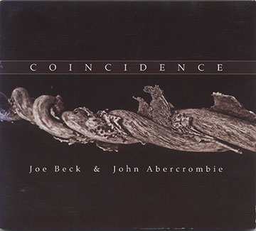 COINCIDENCE,John Abercrombie , Joe Beck