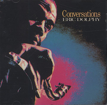 Conversations,Eric Dolphy