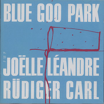 BLUE GOO PARK,Rudiger Carl , Joelle Landre