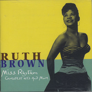 Miss Rhythm,Ruth Brown
