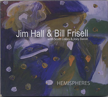 HEMISPHERES,Bill Frisell , Jim Hall