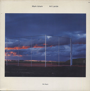 We Begin,Mark Isham , Art Lande