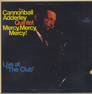 Mercy, Mercy, Mercy Live At The Club,Cannonball Adderley