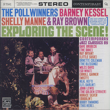 The Poll Winners Exploring The Scene!,Ray Brown , Barney Kessel , Shelly Manne
