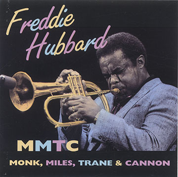 MMTC,Freddie Hubbard