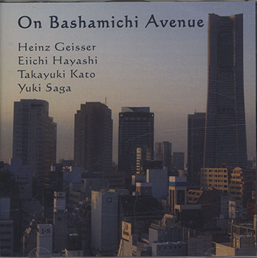 On Bashamichi Avenue,Heinz Geisser , Eiichi Hayashi , Takayuki Kato , Yuki Saga