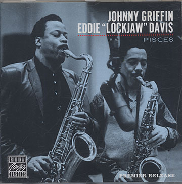 Pisces,Eddie 'lockjaw' Davis , Johnny Griffin