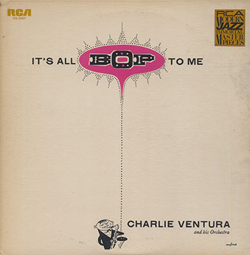 It's All Bop To Me,Charlie Ventura