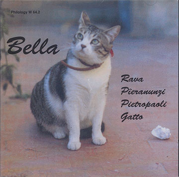 Bella,Roberto Gatto , Enrico Pieranunzi , Enzo Pietropaoli , Enrico Rava