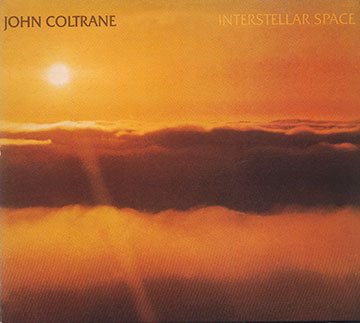 Interstellar Space,John Coltrane