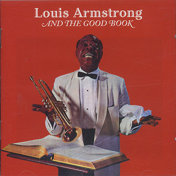 And The Good Book,Louis Armstrong