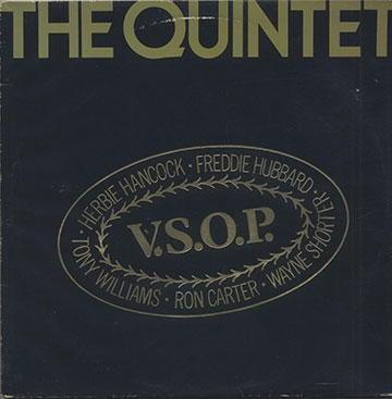 V.S.O.P.,Ron Carter , Herbie Hancock , Freddie Hubbard , Wayne Shorter , Tony Williams