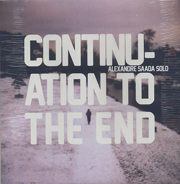Continuation To The End,Alexandre Saada