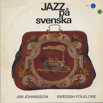 Jazz P Svenska,Jan Johansson