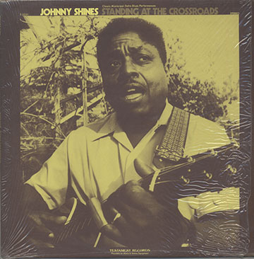 Standing at the crossroads,Johnny Shines
