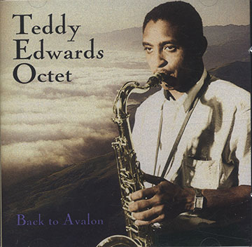 Back to Avalon,Teddy Edwards