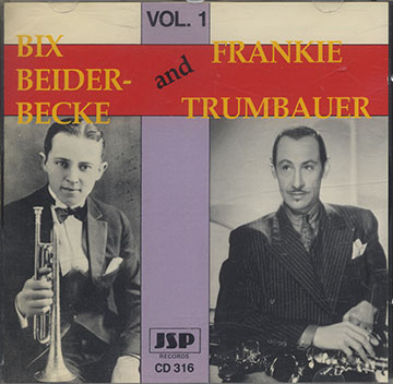 BIX & TRAM Volume One,Bix Beiderbecke , Frankie Trumbauer