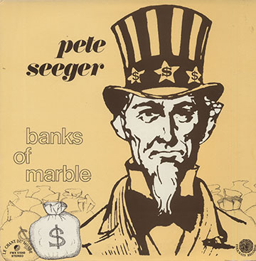 Banks of Marble,Pete Seeger
