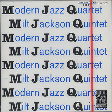 Milt Jackson Quintet, Modern Jazz Quartet