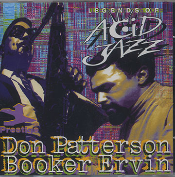 Legends Of Acid Jazz,Booker Ervin , Don Patterson